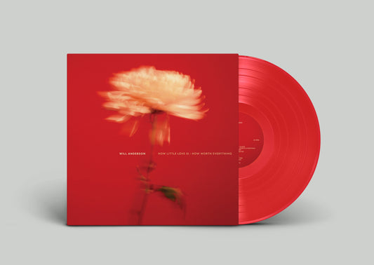 How Little Love Is / How Worth Everything - Limited Edition Apple Red Vinyl